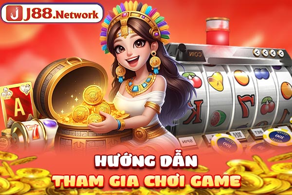 Hướng dẫn tham gia chơi game Hướng dẫn tham gia chơi game